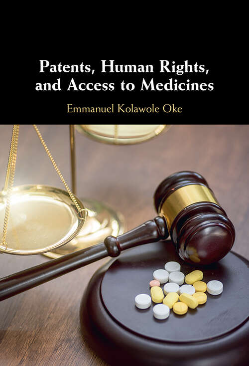 Book cover of Patents, Human Rights, and Access to Medicines