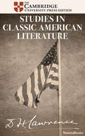 Studies in Classic American Literature (Classic, 20th-century, Penguin Ser.)