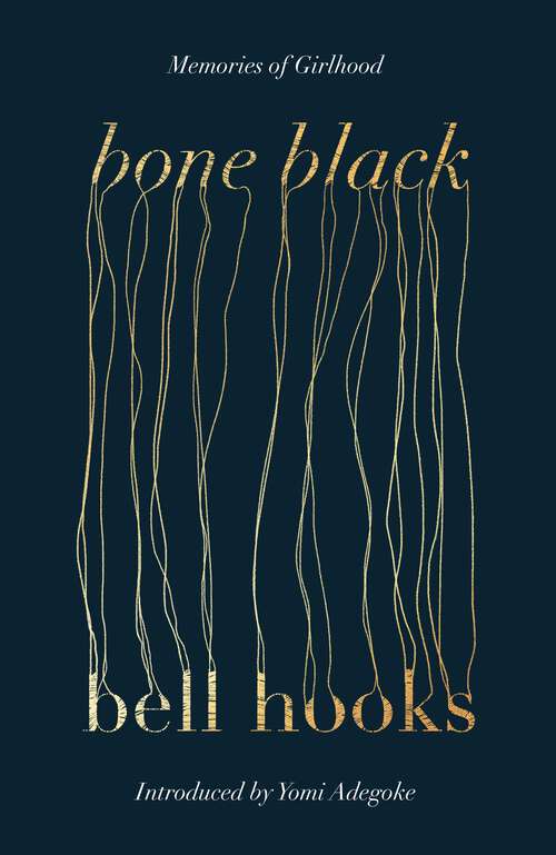 Book cover of Bone Black: Memories of Girlhood