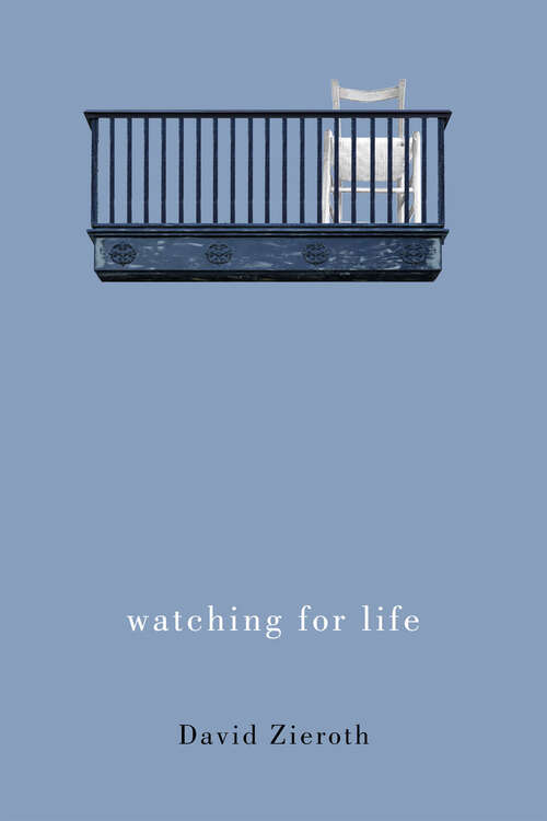 Book cover of watching for life (Hugh MacLennan Poetry Series)