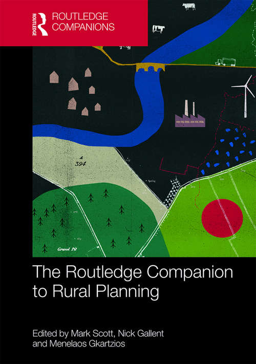 The Routledge Companion to Rural Planning