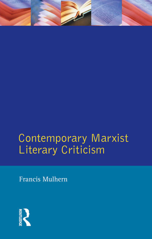 Book cover of Contemporary Marxist Literary Criticism