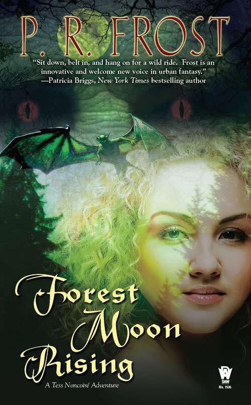 Book cover of Forest Moon Rising (Tess Noncoire Adventure #4)