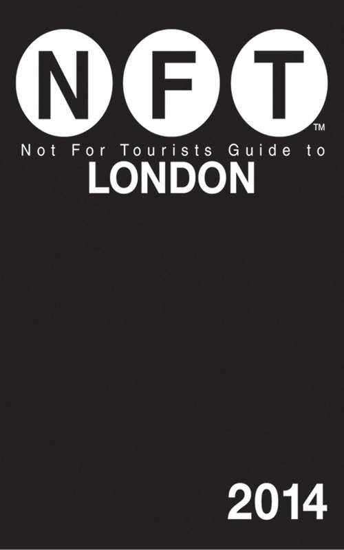 Book cover of Not For Tourists Guide to London 2014