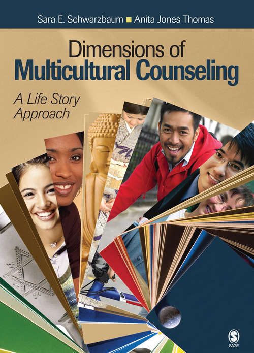 Dimensions of Multicultural Counseling: A Life Story Approach