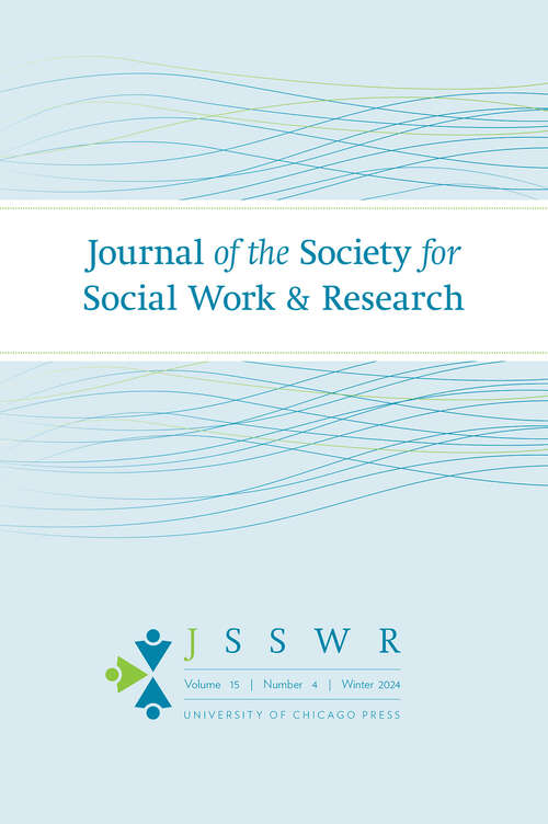 Book cover of Journal of the Society for Social Work and Research, volume 15 number 4 (Winter 2024)