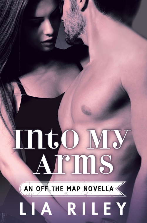 Book cover of Into My Arms