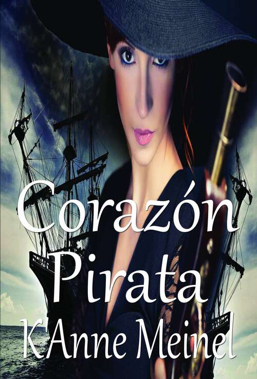 Book cover of Corazón Pirata (Pirata #2)