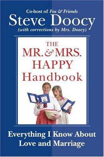Book cover of The Mr. & Mrs. Happy Handbook: Everything I Know about Love and Marriage (with corrections by Mrs. Doocy)