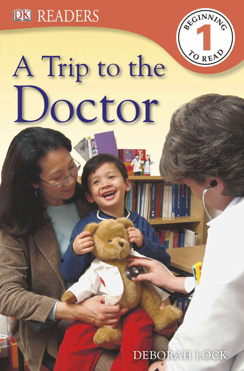 Book cover of DK Readers: A Trip to the Doctor (DK Readers Level 1)