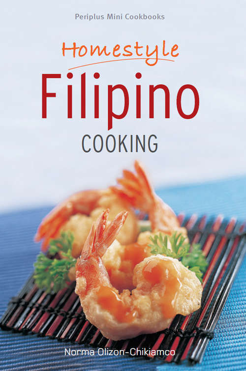 Book cover of Periplus Mini Cookbooks: Homestyle Filipino Cooking