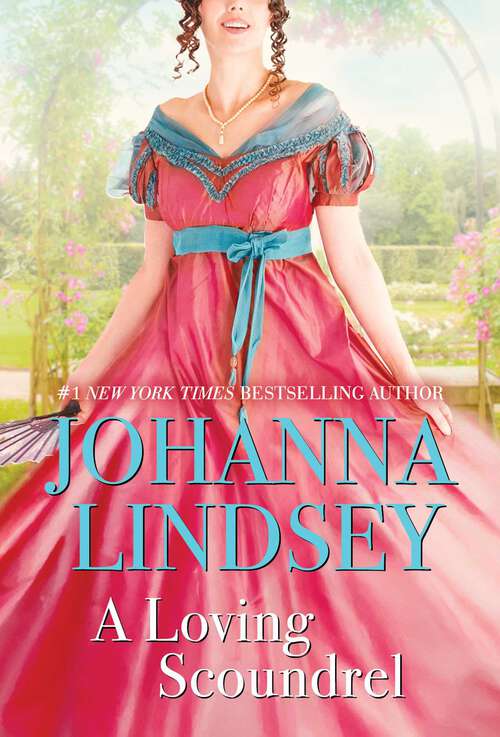 Book cover of A Loving Scoundrel: A Malory Novel (Malory-Anderson Family #7)