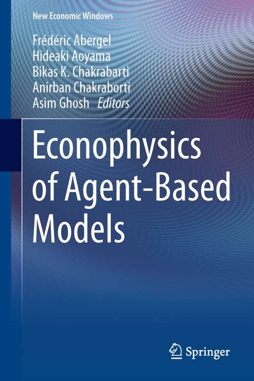 Econophysics of Agent-based models