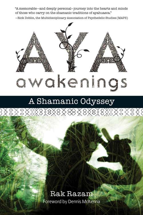Book cover of Aya Awakenings: A Shamanic Odyssey