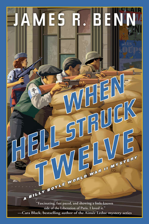 When Hell Struck Twelve (A Billy Boyle WWII Mystery #14)