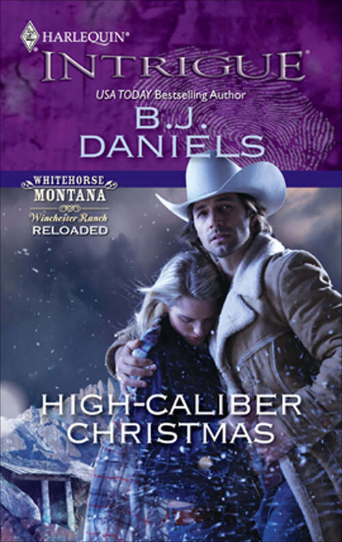 Book cover of High-Caliber Christmas: High-caliber Christmas Winchester Christmas Wedding (Whitehorse, Montana: Winchester Ranch Reloaded #2)