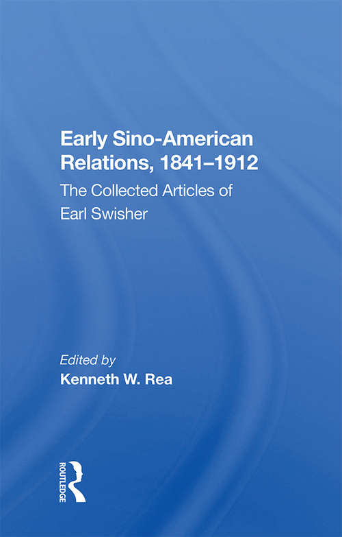 Early Sino-amer Relations: 1841-1912