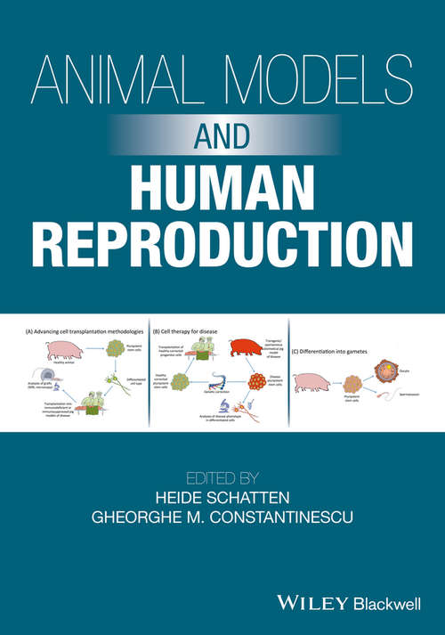 Book cover of Animal Models and Human Reproduction: Cell and Molecular Approaches with Reference to Human Reproduction