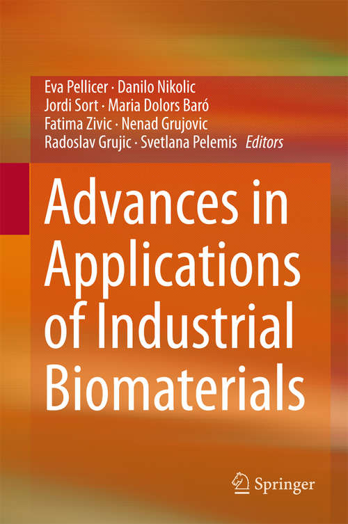 Book cover of Advances in Applications of Industrial Biomaterials