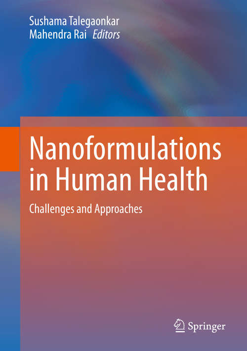 Nanoformulations in Human Health: Challenges and Approaches