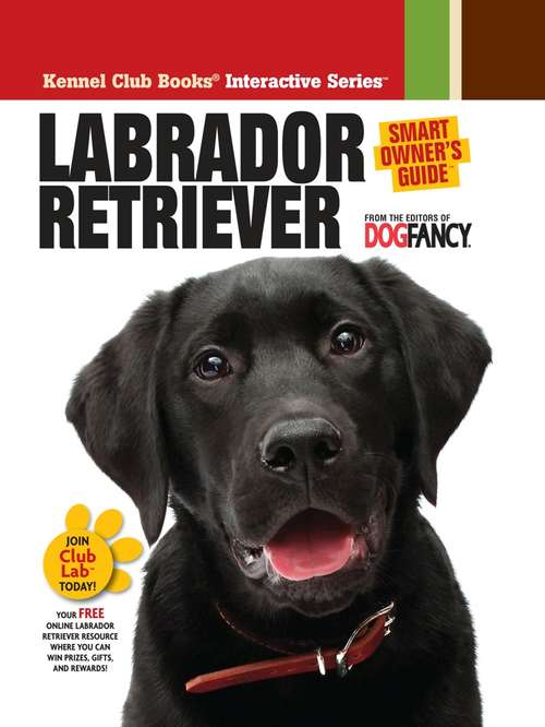 Book cover of Labrador Retriever (Smart Owner's Guide)