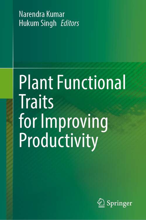 Book cover of Plant Functional Traits for Improving Productivity (2024)