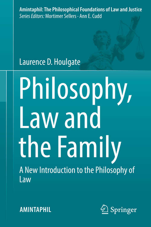 Book cover of Philosophy, Law and the Family