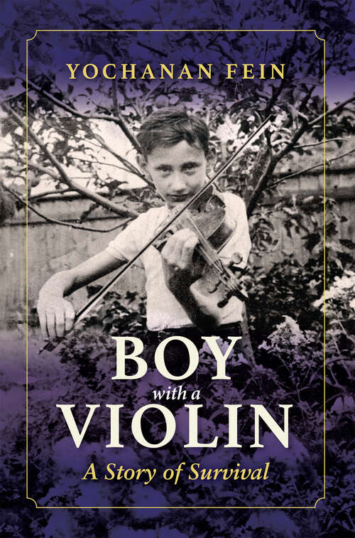 Book cover of Boy with a Violin: A Story of Survival
