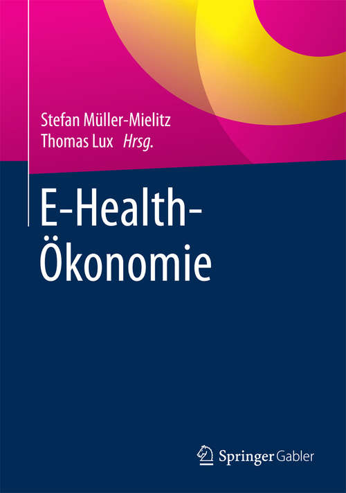 Book cover of E-Health-Ökonomie