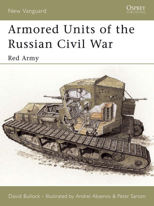 Book cover of Armored Units of the Russian Civil War