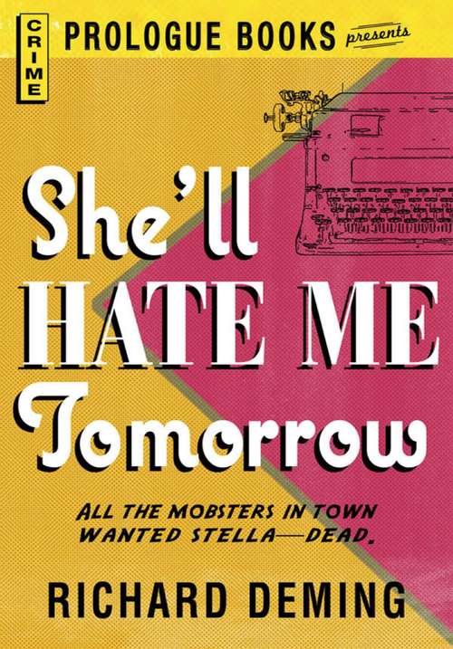 Book cover of She'll Hate Me Tomorrow