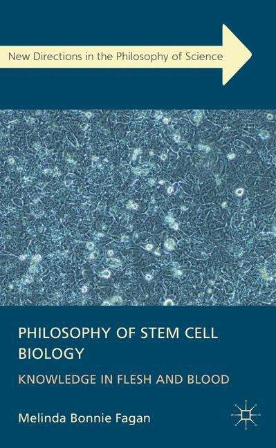 Book cover of Philosophy of Stem Cell Biology
