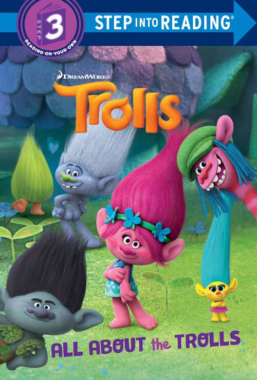 Book cover of All About the Trolls (Step into Reading)