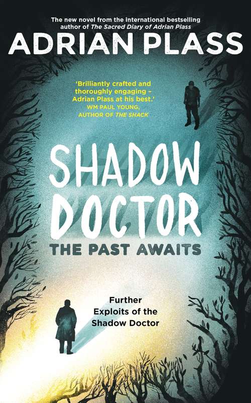 Book cover of Shadow Doctor (Shadow Doctor Series): Further Exploits of the Shadow Doctor