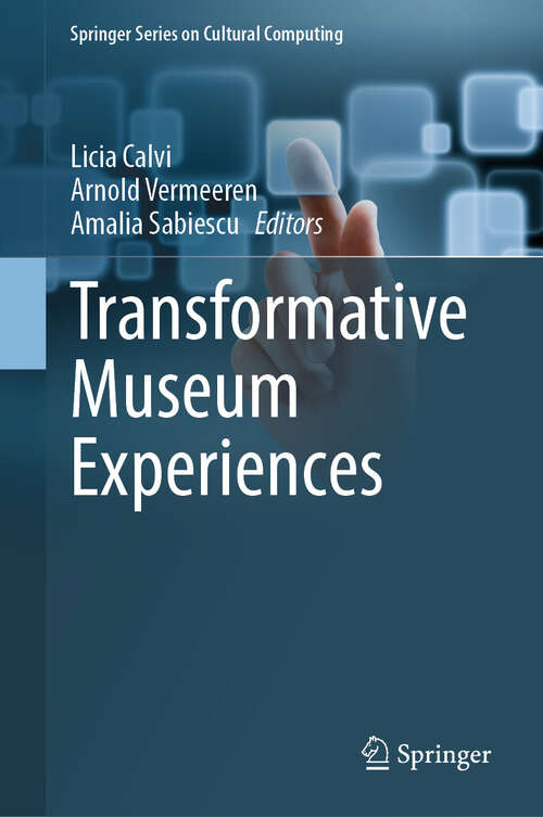 Book cover of Transformative Museum Experiences (Springer Series on Cultural Computing)