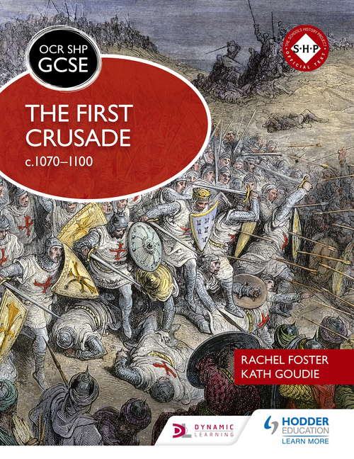 OCR GCSE History SHP: The First Crusade c1070-1100