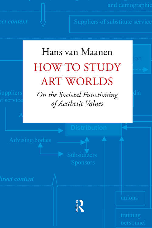 Book cover of How to Study Art Worlds: On the Societal Functioning of Aesthetic Values (1)