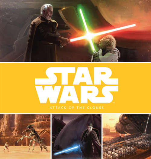 Book cover of Star Wars: The Prequel Trilogy Stories: Star Wars: Attack of the Clones