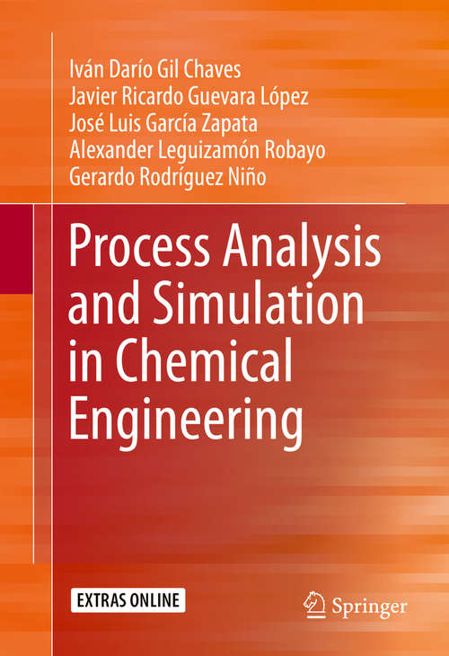 Process Analysis and Simulation in Chemical Engineering