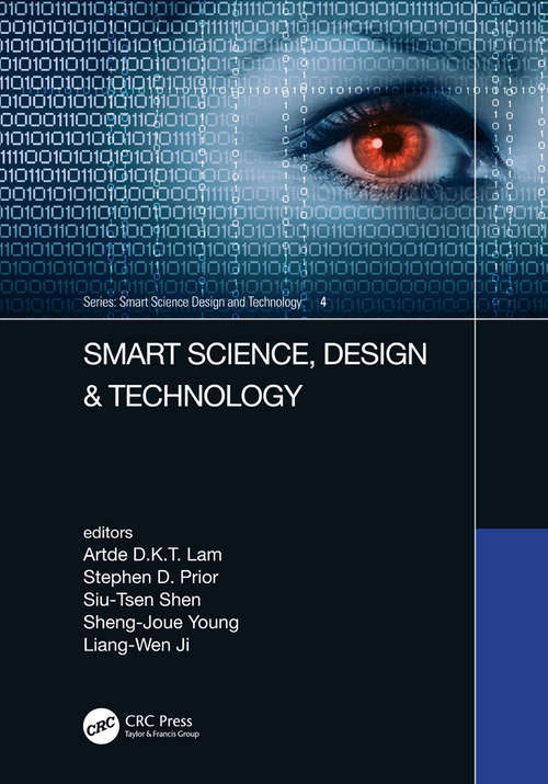 Smart Design, Science & Technology: Proceedings of the IEEE 6th International Conference on Applied System Innovation (ICASI 2020), November 5-8, 2020, Taitung, Taiwan (Smart Science, Design & Technology)