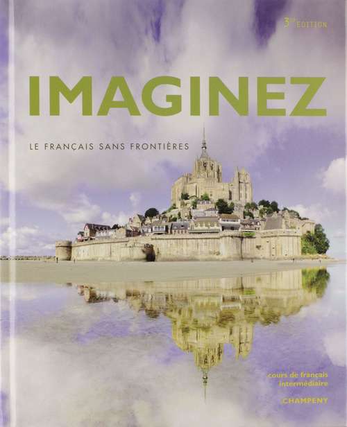 Book cover of Imaginez: Le français sans frontières, Cours de français intermédiaire (3rd Edition)