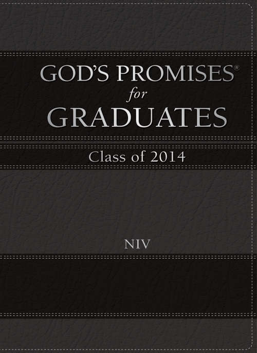 God's Promises for Graduates: 2014