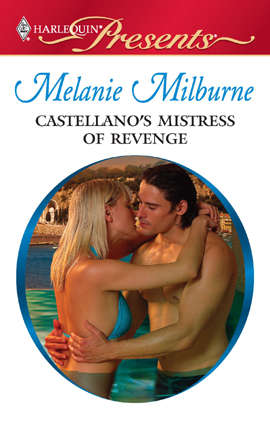 Book cover of Castellano's Mistress of Revenge