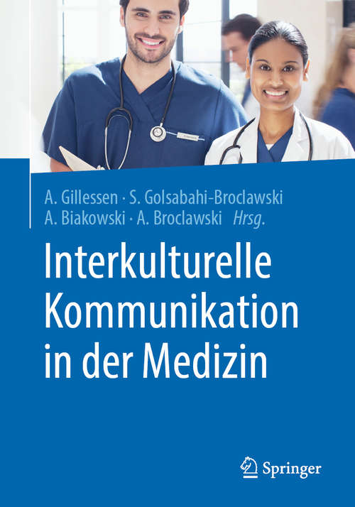 Book cover of Interkulturelle Kommunikation in der Medizin (1. Aufl. 2020)