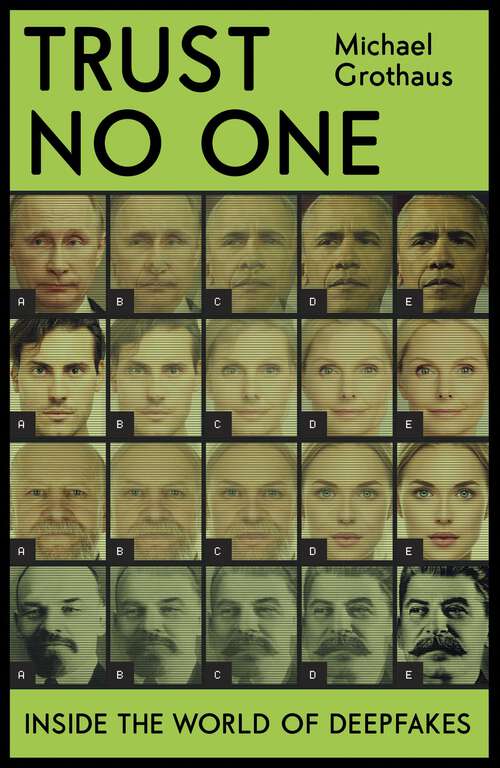 Book cover of Trust No One: Inside the World of Deepfakes