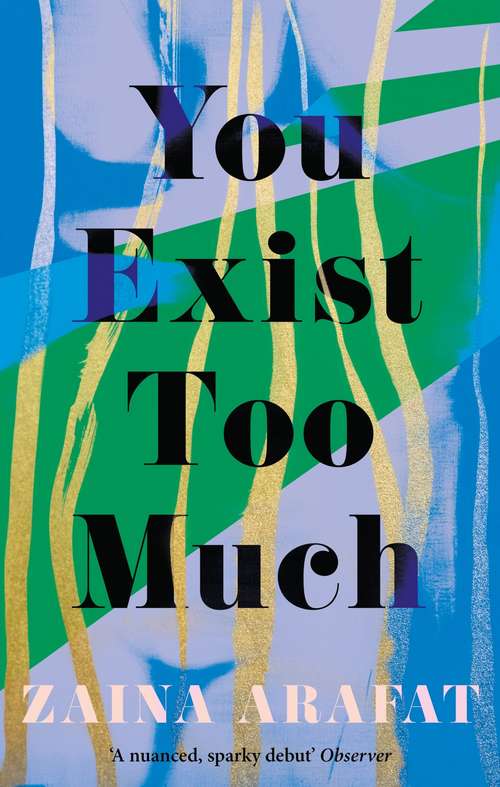Book cover of You Exist Too Much: A Novel