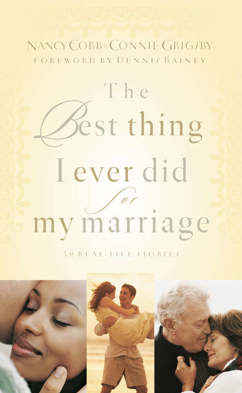 Book cover of The Best Thing I Ever Did for My Marriage