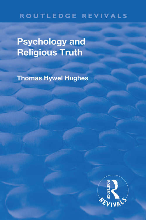 Book cover of Revival: Psychology And Religious Truth (1942) (Routledge Revivals)