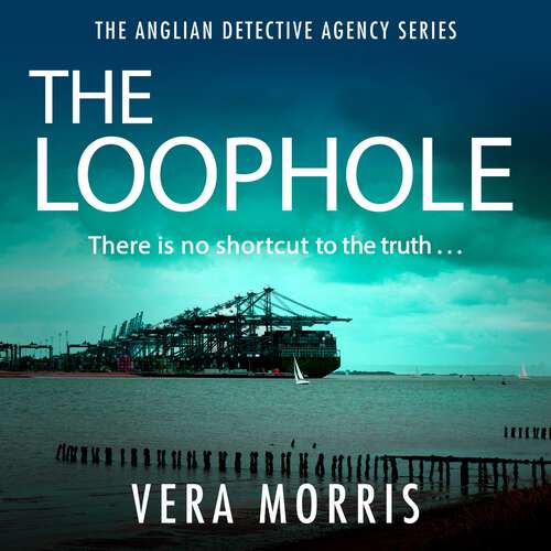 Book cover of The Loophole: The Anglian Detective Agency Series (The Anglian Detective Agency Series #3)
