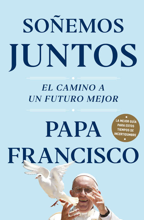Book cover of Soñemos juntos: El camino a un futuro mejor